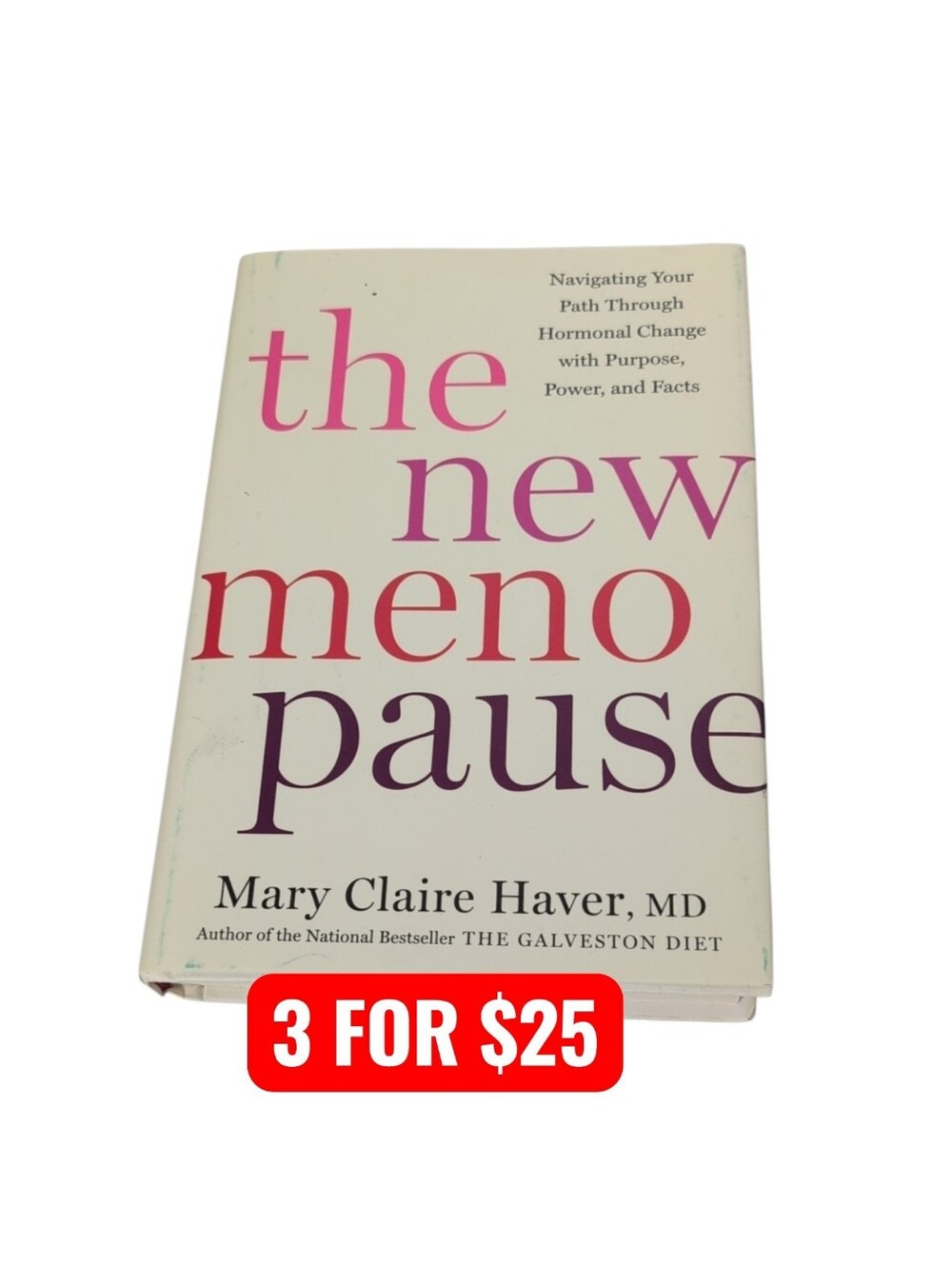 The New Menopause by Mary Claire Haver, MD Hardback
